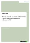 Historikerurteile zur attischen Demokratie. Unterrichtsentwurf Geschichte Sekundarstufe II