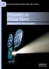 Prisoners on Prison Films