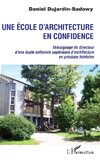 Une école d'architecture en confidence