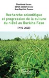 La recherche scientifique et progression de la culture du niébé au Burkina Faso