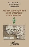 Histoire contemporaine de la pharmacie au BurKina Faso