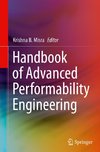 Handbook of Advanced Performability Engineering