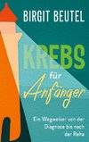 Krebs für Anfänger