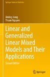 Linear and Generalized Linear Mixed Models and Their Applications