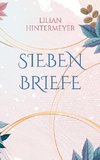 Sieben Briefe