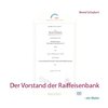 Der Vorstand der Raiffeisenbank