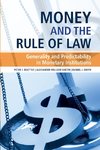 Money and the Rule of Law