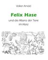 Felix Hase und die Allianz der Tiere im Harz