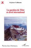 La question du Tibet en droit international