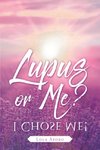 Lupus or Me?