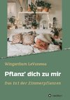 Pflanz' dich zu mir