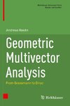 Geometric Multivector Analysis