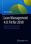 Lean Management 4.0: Fit für 2030