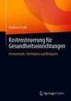 Kostensteuerung für Gesundheitseinrichtungen