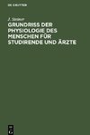 Grundriss der Physiologie des Menschen für Studirende und Ärzte