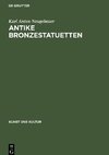 Antike Bronzestatuetten