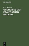 Grundriss der Praktischen Medicin