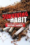 Surviving the Habit