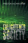 Seeds of Enlightened Society