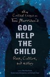 New Critical Essays on Toni Morrison's God Help the Child