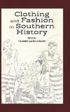 Clothing and Fashion in Southern History