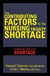 The Contributing Factors to the Nursing Faculty Shortage