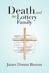 Death and the Lottery Family