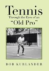 Tennis Through the Eyes of an 