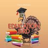 EDUCATION BIRD