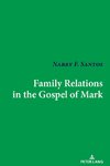 Family Relations in the Gospel of Mark