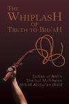 The Whiplash of Truth to Bid'ah