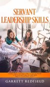 SERVANT LEADERSHIP SKILLS