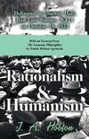 Rationalism and Humanism - Delivered at Conway Hall, Red Lion Square, W.C.1 on October 18, 1933 - With an Excerpt from The Economic Philosophies, 1941 by Ratish Mohan Agrawala