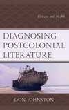 Diagnosing Postcolonial Literature