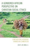 A Gendered African Perspective on Christian Social Ethics