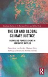 The EU and Global Climate Justice