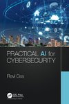 Practical AI for Cybersecurity