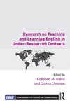 Research on Teaching and Learning English in Under-Resourced Contexts