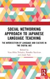 Social Networking Approach to Japanese Language Teaching