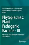 Phytoplasmas: Plant Pathogenic Bacteria - III