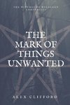 The Mark of Things Unwanted