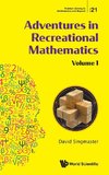 Adventures in Recreational Mathematics