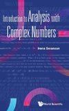 Introduction to Analysis with Complex Numbers