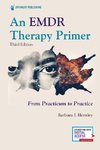 EMDR Therapy Primer