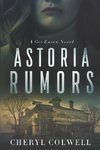 Astoria Rumors