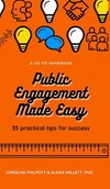 Public Engagement Made Easy