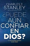 ¿Puede aún confiar en Dios? | Softcover  | Can You Still Trust God?