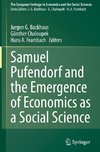 Samuel Pufendorf and the Emergence of Economics as a Social Science