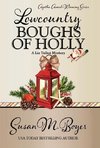 LOWCOUNTRY BOUGHS OF HOLLY