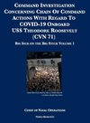 Command Investigation Concerning Chain Of Command Actions With Regard To COVID-19 Onboard USS Theodore Roosevelt (CVN 71)